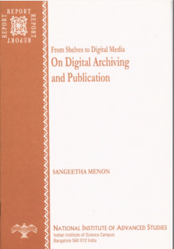 From shelves to digital media on digital archiving and publication