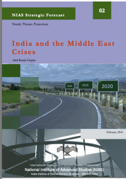 NIAS Strategic Forecast 02 / India and the Middle East Crises