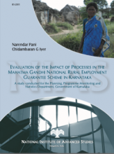 Evaluation of the impact of processes in the Mahatma Gandhi National Rural Employment Guarantee Scheme in Karnataka