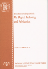 From shelves to digital media on digital archiving and publication